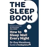 The Sleep Book: How to Sleep Well Every Night