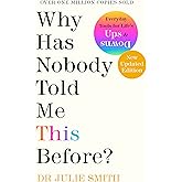 Why Has Nobody Told Me This Before?: The Sunday Times bestseller, with over 1 million copies sold