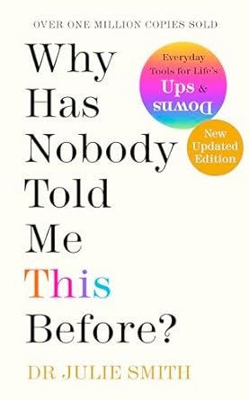Why Has Nobody Told Me This Before?: The Sunday Times bestseller, with over 1 million copies sold