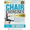 10-Minute Chair Exercises for Seniors: Simple Illustrated Workout Guide for Core Strength, Balance, and Flexibility to Prevent Injuries and Lose Weight in Under 30 Days - Video Included!