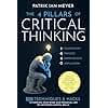 The 4 Pillars of Critical Thinking: 103 Techniques & Hacks to Improve Your Work and Personal Life by Mastering Mental Skills. Analyze Situations Better and Reason Well by Detecting Logical Fallacies