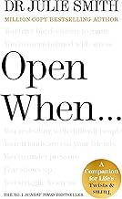 Open When…: The Instant Sunday Times No. 1 Bestseller from the author of Why Has Nobody Told Me This Before?