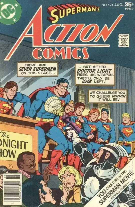 Cover of Action Comics #474.  7 men dressed as Superman are on a stage.
On the left one with brown hair, grey at the temples, leans over a lectern labeled "The TONIGHT SHOW."  A black-haired man in glasses is jumping to his feet as he is shot in the chest with a ray fired by Doctor Light, in black and white, from the audience.  5 other men dressed as Superman are seated to his left; from left to right, a man with blondish hair and a droopy moustache, a man with brown hair, a man with red hair and freckles, a man with black hair, and a blonde-haired man with a small moustache.  The text on the cover reads "There are seven Supermen on this stage...but after Doctor Light fires his weapon, they'll only be one left!  We challenge you to guess which it will be!"