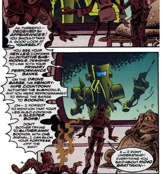 A spindly-armed green droid in a view screen declaims to a surprised-looking C-3PO while a shocked-looking Boonda watches: "Ah, Threepio--Deceived by appearances! You should take a good look at yourself! You see, your new leg contains an initiative submodule, designed to link with your primary performance banks.  On the drone barge, the memory-wipe countdown activated the submodule, and you were reprogrammed to bring the barge to Boonda! Oh--I forgot to mention that your leg also contains a sleeper bomb! Don't bother trying to slither away Boonda. With one signal I can blow your fortress off the map!"