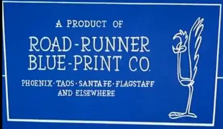 Blue paper that says in white "A product of Road-Runner Blue-Print Co. Pheonix·Taos·Santa Fe·Flagstaff and elsewhere", a white outline of a roadrunner next to the words