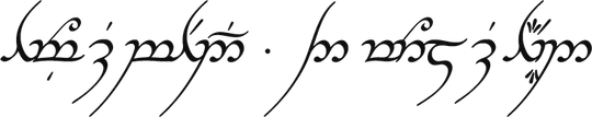 "Home is behind, the world is ahead in the Tengwar script"