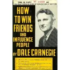 How to win friends and influence people