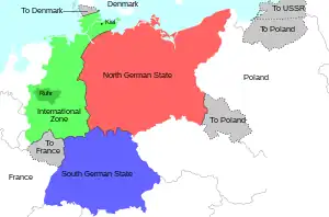 Morgenthau Plan: &nbsp;&nbsp;North German state &nbsp;&nbsp;South German state &nbsp;&nbsp;International zone &nbsp;&nbsp;Territory lost from Germany (Saarland to France, Upper Silesia to Poland, East Prussia, partitioned between Poland and the Soviet Union)