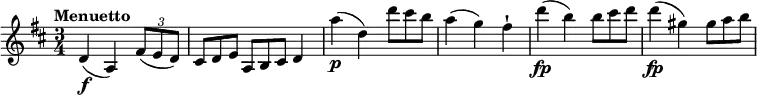 
\relative c'' {
  \version "2.18.2"
  \key d \major
  \time 3/4
  \tempo "Menuetto"
  d,4 \f (a) \tuplet 3/2 { fis'8 (e d) } \scaleDurations 2/3 { cis8 d e } \scaleDurations 2/3 {a,8 b cis} d4
  a''4\p (d,) \scaleDurations 2/3 { d'8 cis b }
  a4 (g) fis-!
  d'4\fp (b) \scaleDurations 2/3 { b8 cis d }
  d4\fp (gis,) \scaleDurations 2/3 { gis8 a b }
}
