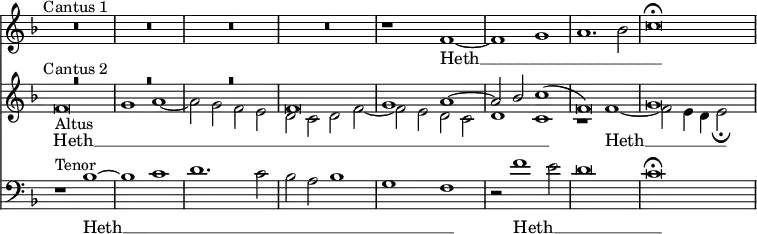 { \override Score.TimeSignature #'stencil = ##f \time 4/2 \key d \minor << \relative f' { R\breve*4^"Cantus 1" r1 f ~ | f g | a1. bes2 | c\breve\fermata } \addlyrics { Heth __ _ _ _ _ }
\new Staff << \key d \minor
\new Voice = "cantus2" { \voiceOne \relative f' { R\breve*3^"Cantus 2" f\breve | g1 a ~ | a2 bes c1( | f,\breve) | g \bar "|" } }
\new Voice = "altus" { \voiceTwo \relative f' { f\breve_"Altus" g1 a ~ | a2 g f e | d c d f ~ | f e d c | d1 c | r f ~ | f2 e4 d e2_\fermata } } >>
\new Lyrics \lyricsto "altus" { Heth __ _ _ _ _ _ _ _ _ _ _ _ _ _ _ Heth __ _ _ _ }
%\new Lyrics \with { alignAboveContext = "staff" } { \lyricsto "cantus2" { Heth __ _ } }
\new Staff { \clef bass \key d \minor \relative b { r1^"Tenor" bes ~ bes c | d1. c2 | bes a bes1 | g f | r2 f'1 e2 | d\breve | c\fermata } \addlyrics { Heth __ _ _ _ _ _ _ _ _ Heth __ _ _ _ } }
>> }