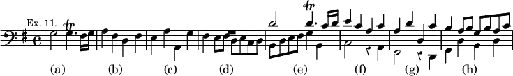 { << \new Staff \relative d' { \clef bass \key g \major \time 4/4 \mark \markup \small "Ex. 11." \override Score.Rest #'style = #'classical
<< { s1 s s R d2 d4.\trill c16 d | e4 c a c | %end line 2
a d d, c' | b a8 b g b a c } \\
{ g2 g4.^\trill fis16 g | a4 fis d fis | e a a, g' | %eol1
fis e8 fis d e c d | b d e fis g4 b, | c2 r4 a | %eol2
fis2 r4 d | g d' b d } >> }
\new Lyrics \lyricmode { (a)1 _4 (b)1 (c) _8 (d)1 (e)1 (f) (g) (h) } >> }