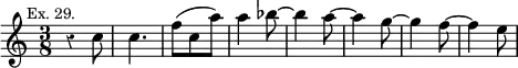 { \relative c'' { \time 3/8 \override Score.Rest #'style = #'classical \mark \markup \small "Ex. 29."
r4 c8 | c4. | f8( c a') | a4 bes8 ~ | bes4 a8 ~ | a4 g8 ~ | g4 f8 ~ | f4 e8 } }