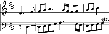 { << \new Staff \relative d' { \override Score.BarNumber #'break-visibility = #'#(#f #f #f) \override Score.Rest #'style = #'classical \override Score.TimeSignature #'stencil = ##f \time 4/4 \partial 2 \key d \major
 d4. e8 | fis g a4. g16 fis e8 fis | g a b4 }
\new Staff \relative d { \clef bass \key d \major
 r4 d ~ | d8 e fis g a4. g16 fis | e8 fis g a^"etc." } >> }