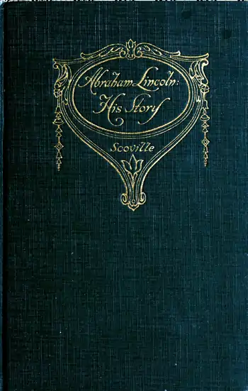 Abraham Lincoln: His Story _ Scoville