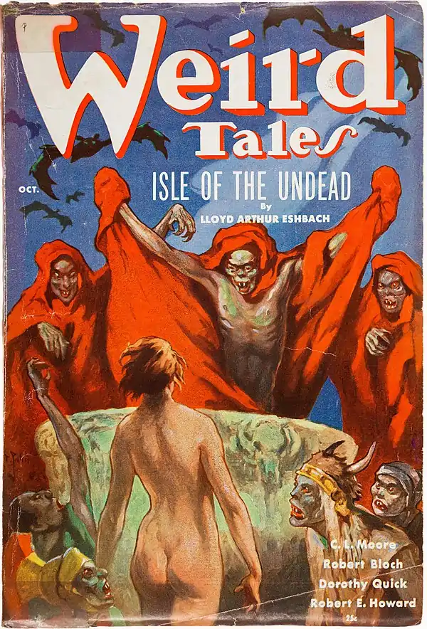 Painted cover of Weird Tales, dated "Oct." Featuring a naked person facing away from the viewer towards three emaciated people in red cloaks, with bats in the blue sky and other figures to either side. The captions read: "Isle of the Undead by Lloyd Arthur Eshbach"; "C. L. Moore"; "Robert Bloch"; "Dorothy Quick"; "Robert E. Howard"; and "25c".