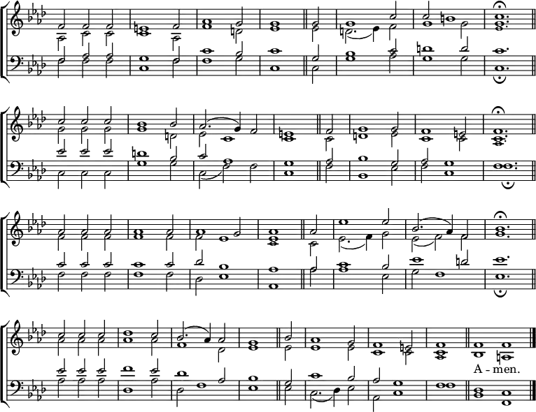 
\new ChoirStaff <<
  \new Staff { \clef treble \time 3/2 \key f \minor \set Staff.midiInstrument = "church organ" \omit Staff.TimeSignature \set Score.tempoHideNote = ##t \override Score.BarNumber  #'transparent = ##t 
  \relative c'
  << { f2 f f | e1 f2 | aes1 g2 | g1 \bar"||" g2 | g1 c2 | c b1 | c1. \fermata \bar"||" \break 
       c2 c c | bes1 bes2 | aes2.( g4) f2 | e1 \bar"||" f2 | g1 g2 | f1 e2 | f1. \fermata \bar"||" \break
       aes2 aes aes | aes1 aes 2 | aes1 g2 | aes1 \bar"||" aes2 | es'1 es2 | bes2.( aes4) f2 | bes1. \fermata \bar"||" \break
       c2 c c | des1 c2 | bes2.( aes4) aes2 | g1 \bar"||" bes2 | aes1 g2 | f1 e2 | \time 2/2 f1 \bar"||" \time 4/2 f f \bar"|." } \\
  { aes,2 c c | c1 aes2 | f'1 d2 | es1 es2 | d2.( es4) f2 | g1 g2 | g1. |
    g2 g g | g1 d2 | es c1 | c c2 | d1 es2 | c1 c2 | c1. |
    f2 f f | f1 f2 | f es1 | es c2 | es2.( f4) g2 | es(f) f | g1. |
    aes2 aes aes | aes1 aes2 | f1 des2 | es1 es2 | es1 es2 | c1 c2 | c1 | bes a } \\
       \tiny \override NoteColumn.force-hshift = #0.1 { s1. | s1. | s1. | s1. | s1. | s1. | es'1. |
               s1. | s1. | s1. | s1. | s1. | s1. | aes,1. |
               s1. | s1. | s1. | c1 s2 | s1. | s1. | s1. | 
               s1. | s1. | s1. | s1. | s1. | s1. | aes1 } >>
  } 
\addlyrics { _ _ _ _ _ _ _ _ _ _ _ _ _ _ _ _
             _ _ _ _ _ _ _ _ _ _ _ _ _ _ _ _
             _ _ _ _ _ _ _ _ _ _ _ _ _ _ _ _
             _ _ _ _ _ _ _ _ _ _ _ _ _ _ _ _ _ A -- men.}
\new Staff { \clef bass \key f \minor \set Staff.midiInstrument = "church organ" \omit Staff.TimeSignature \override Staff.NoteHead.style = #'altdefault
  \relative c
  << { f2 aes aes | g1 f2 |c'1 bes2 | c1 g2 | bes1 c2 | d1 d2 | c1. |
       es2 es es | d1 bes2 | c aes1 | g aes2 | bes1 g2 | aes g1 | f1. |
       c'2 c c | c1 c2 | des bes1 | aes  aes2 | c1  bes2 | es1 d2 | es1.
       es2 es es | f1 es2 | des1 aes2 | bes1 g2 | c1 bes2 | aes g1 | f1 | des c } \\
  { f2 f f | c1 f2 | f1 g2 | c,1 c2 | g'1 aes2 | g1 g2 | c,1. \fermata
    c2 c c | g'1 g2 | c,2( f) f | c1 f2 | bes,1 es2 | f c1 | f1. \fermata
    f2 f f | f1 f2 | des es1 | aes, aes'2 aes1 es2 | g f1 | es1. \fermata
    aes2 aes aes | des,1 aes'2 | des, f1 | es es2 | c2.( des4) es2 | aes,2 c1 | f1 | bes, f }  >>
  } 
>>
\layout { indent = #0 }
\midi { \tempo 2 = 84 }

